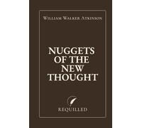Nuggets of the New Thought