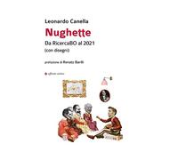 Nughette Da RicercaBO al 2021. (con disegni)