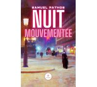 Nuit mouvementée
