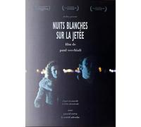 Nuits blanches sur la jetée