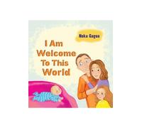 Nuka Gagua I Am Welcome to This World (Tascabile)