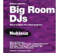 Nukleuz Presents - Big Room Djs