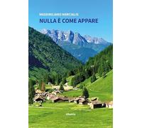 Libri Marcialis Massimiliano - Nulla E Come Appare