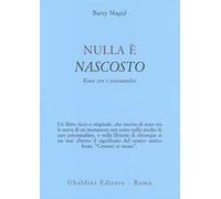 Nulla è nascosto. Koan zen e psicoanalisi