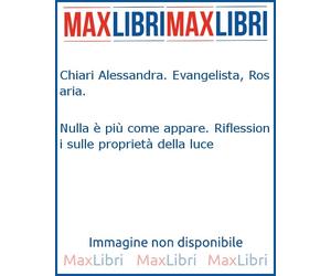 Nulla è più come appare. Riflessioni sulle proprietà della luce - [TLC]