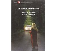 Nulla resta nell'ombra