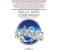 Nulla sarà come prima?