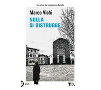 Nulla si distrugge. Un'avventura del commissario Bordelli