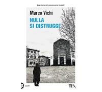 Nulla Si Distrugge. Un'Avventura Del Commissario Bordelli - - 2025
