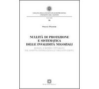 Nullità di protezione e sistematica delle invalidità negoziali