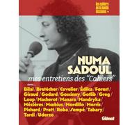 Numa Sadoul, mes interviews des "Cahiers"