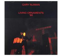 Numan, Gary - Living Ornaments 1980
