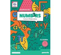 Numb3rs. Ediz. Tematica. Corso di matematica. Algebra e Geometria. Con Informatica e Educazione finanziaria. Per la Scuola media. Con e-book. Con espansione online (Vol. 3)