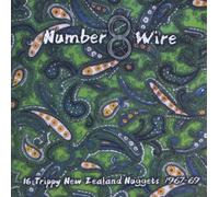 Number 8 Wire-16 Trippy New Zealand Nuggets 1967-6 - Number 8 Wire: 16 Trippy New Zealand Nuggets Original recording remastered Edition by Number 8 Wire-16 Trippy New Zealand Nuggets 1967-6 (2012) Audio CD