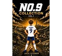 Number 9 Soccer Adventure Series - Books 1-3: Three Books in One Volume
