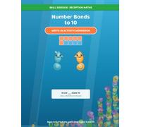Number Bonds to 10: Skill Sidekick Reception Maths, Book 2: A Finding-Pairs Adventure with Jelby and Coral (Ages 4-5)