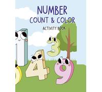 Number Count & Color :Activity Book: Counts and Tracing book