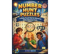 Number Hunt Puzzles : Set 1: A Maths Puzzle Book for Identifying Hidden Numerical Traits