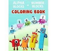 Number & lphabet coloring book / Coloring book for kids age 4-8: Creative illustrated pages for toddlers, preschoolers, preschoolers to explore and ... themselves with the alphabet and numbers.