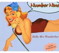 Number Nine - Hello Mrs.Wunderbar
