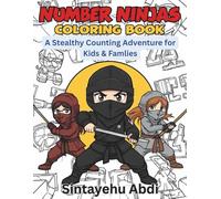 NUMBER NINJAS: A Stealthy Counting Adventure for Kids & Famlies
