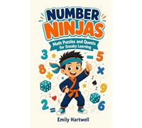 Number Ninjas: Math Puzzles and Quests for Sneaky Learning