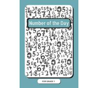Number of the Day Workbook: Blank Math Practice Workbook | Grade 1, 120 pages, 6x9 inches
