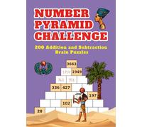 Number Pyramid Challenge: 200 Addition and Subtraction Brain Puzzles