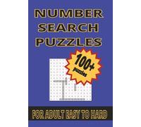 Number Search for Adults: 110 Puzzles with Two Puzzles Per Page A Relaxing Travel Size Activity Book with Solutions Included easy to hard