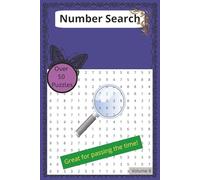 Number Search: Number Search with easy to read print, Volume 8 | 6x9 inches, 110 pages | 50+ Puzzles great for Vacations, Spare time and as Gifts