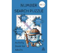 Number Search Puzzle: Activity Book for Adults Mastery Level Vol. 2