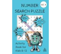 Number Search Puzzle: Activity Book for Kids ages 8-12 Explorer Level Vol. 4