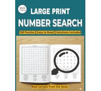 NUMBER SEARCH PUZZLE BOOK 1: 100 Easy-to-Read Puzzles for Seniors with High-Contrast Grids and Full Solutions