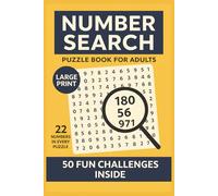 Number Search Puzzle Book for Adults: 50 Large Print Challenges for Adults & Seniors