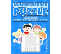 Number Search Puzzle Screen-Free Brain Training for All Ages: Number Puzzle Fun for Families, Adults & Seniors