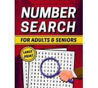 Number Search Puzzles for Adults Large Print: A Number Search Puzzle Book for Ad