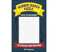 Number Search Puzzles For Beginners: Puzzle Book with 55 Number Find Puzzles for Beginners With Solutions
