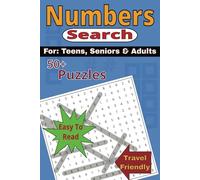 Number Search Puzzles for Teens, Adults, & Seniors: 50+ Easy-to-Read Puzzles | 6x9 inches, 110 Pages | Great for Vacation and Holiday Travel