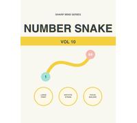 Number Snake: 100 Large Print Logic Puzzles for Adults & Seniors | Connect the Numbers 1-64 Brain Training (Sharp Mind Series)