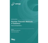 Number Theoretic Methods in Statistics: Theory and Applications