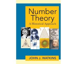 [(Number Theory: A Historical Approach)] [ By (author) John J. Watkins ] [February, 2014]
