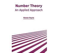 Number Theory: An Applied Approach (Copertina rigida)