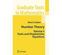 Number Theory: Volume I: Tools and Diophantine Equations: 1