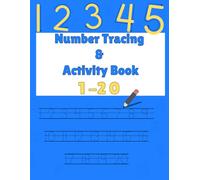 Number Trace and Activity Book: Fun Tracing Games and Number Puzzles from 1-20
