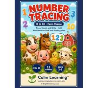 Number Tracing 0 to 10: Farm Theme Math Workbook for PreK and Kindergarten, Trace Count and Write Numbers 0 to 10 with Ten Frames, Ages 3 to 5