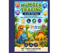 Number Tracing 21 to 40: Dino Theme Counting and Place Value Math Workbook for PreK Kindergarten and Grade 1, Trace Count Write and Build Numbers 21 to 40, Ages 4 to 7