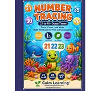 Number Tracing 21 to 40: Ocean Theme Counting and Place Value Math Workbook for PreK Kindergarten and Grade 1, Trace Count Write and Build Numbers 21 to 40, Ages 4 to 7