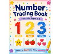 Number Tracing Book for Kids Ages 3-5: Learn to Trace Numbers 1-50, Count Objects, and Build Early Math Skills
