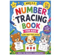 Number Tracing Book for Kids Ages 3-5: Learn. Trace. Count. Succeed! Fun Activities to Learn Numbers 1-20