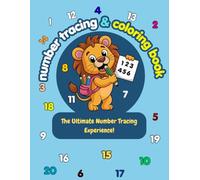 Number Tracing & Coloring Book: 1-20: Trace, Color & Learn Numbers 1 to 20 with Cute Animals | Fun Activity Book for Kids Ages 3-6